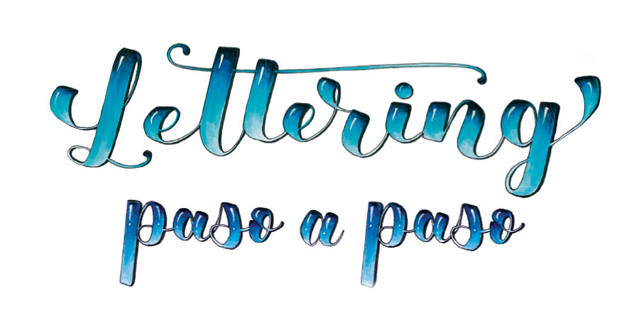 LETTERING PASO A PASO